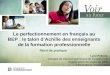 Le perfectionnement en français au BEP : le talon dAchille des enseignants de la formation professionnelle Récit de pratique Lyne Pellerin Chargée de cours