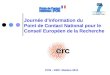 PCN – ERC >Nantes 2011 Journée dinformation du Point de Contact National pour le Conseil Européen de la Recherche