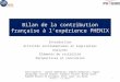Bilan de la contribution française à lexpérience PHENIX Introduction Activités instrumentales et logicielles Analyses Éléments de visibilité Perspectives