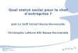 1 Quel statut social pour le chef dentreprise ? Joël Le Goff Urssaf Basse-Normandie Christophe Lefèvre RSI Basse-Normandie