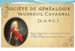 Société de Généalogie Vaudreuil-Cavagnal Fondée en 2005, la Société est un organisme sans but lucratif qui a pour mission de: Regrouper en association