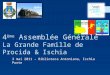 4 ème Assemblée Générale La Grande Famille de Procida & Ischia 3 mai 2011 – Biblioteca Antoniana, Ischia Ponte