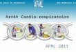 Association pour la Formation des Médecins Libéraux Arrêt Cardio-respiratoire AFML 2011