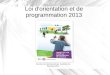 Journées des documentalistes Académie de Besançon 2013 Loi d'orientation et de programmation 2013