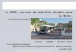 Page 1 octobre 2012 © IRISBIS IVECO, SAFEGE, SIEMENS SAS Le BHNS, vecteur de mobilité durable pour le Maroc Un système de transport performant et respectueux