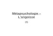 Métapsychologie – Langoisse (3). Jacques Lacan L Angoisse Le désir et linconscient
