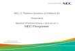 NEC I.T. Platform Solutions & Orditech SA Présentent Solution dinfrastructure « tout-en-un » NEC Flexpower Thierry Gaeremynck Area Sales Manager BeNeLux