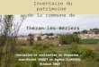 Inventaire du patrimoine de la commune de Thézan-lès-Béziers Conception et réalisation du diaporama : Jean-Michel SAUGET et Sophie CLARINVAL Octobre 2003