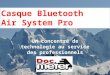 Casque Bluetooth Air System Pro Un concentré de technologie au service des professionnels