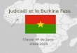 Judicaël et le Burkina Faso Classe 4P de Lens 2004/2005 2004/2005