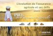 Lévolution de lassurance agricole et ses défis AAIARD - 8 juin 2012