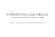 INTERVENTION CLUB MEDICAL CENTRE HOPITALIER DE MONTELIMAR 2012 : JUSTICE ET CHANGEMENTS ??