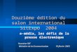 Douzième édition du salon international SitExpo 2004 e-média, les défis de la presse électronique Houssine SAF Ministère de la Communication 19 février