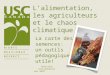 Lalimentation, les agriculteurs et le chaos climatique La carte des semences: un outils pédagogique utile! Geneviève Grossenbacher mai 2010