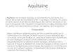 Aquitaine L'Aquitaine est une région historique et administrative du Sud-Ouest de la France. Elle comprend cinq départements : la Dordogne, la Gironde,