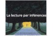La lecture par inférences Brigitte Bertin, CPC Neuilly/Marne 18/01/11 Anthony Browne, Une histoire à quatre voix, lécole des loisirs