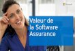 Valeur de la Software Assurance. Programme Quest-ce que la Software Assurance?