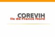 Enquête « Prise en charge en Institution de la personne âgée séropositive sur le territoire de la COREVIH Ile-de-France Nord » - Décembre 2009 à Avril