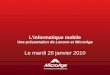 Linformatique mobile Une pr©sentation de Lenovo et MicroAge Le mardi 26 janvier 2010
