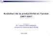 11 Evolution de la productivité en Tunisie 1987-2007 Présentée par M me Saloua BEN ZAGHOU Directrice G é n é ral de l ITCEQ Mars 2009