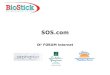 SOS.com IX e FORUM Internet. BioStick - Un LIEN pour la Vie Logiciel Interactif Embarqué et Nomade Constitution de votre dossier médical international