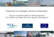 1 Nautisme et stratégie maritime Atlantique Enjeux et opportunités de développement de la filière nautique dans les régions atlantiques