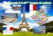 français 2-3-AP ® langue et culture Dr. DiNicola 2013-2014 Salle 122