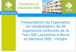 Présentation de l'opération de réhabilitation de 94 logements collectifs de la Tour 6/8 Lamartine à Mons en Baroeul (59) - Vilogia