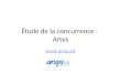 Étude de la concurrence : Arsys . Présentation Arsys a été lancée en 1996 en tant que Founisseur de Connexion à Internet et progressivement