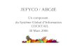 JEFYCO / ABCdE Un composant du Système Global dInformation COCKTAIL 30 Mars 2006