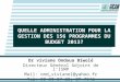 QUELLE ADMINISTRATION POUR LA GESTION DES 156 PROGRAMMES DU BUDGET 2013? Dr viviane Ondoua Biwolé Directeur Général Adjoint de lISMP Mail: ond_viviane1@yahoo.fr
