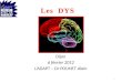 Les DYS Dijon 6 février 2012 LADAPT – Dr POUHET Alain 1