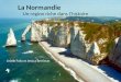 La Normandie Un region riche dans lhistoire Arielle Folio et Jessica Berriman