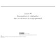 INF3500 : Conception et implémentation de systèmes numériques  Pierre Langlois Cours #9 Conception
