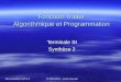 Microcontrôleur S2P v1.0 JC PAPAZIAN – Lycée Fourcade Fonction Traiter Algorithmique et Programmation Terminale SI Synthèse 2