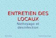 Entretien des locauxTerminales ENTRETIEN DES LOCAUX Nettoyage et désinfection