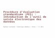 Procédure dévaluation standardisée (PES) : Introduction de loutil de saisie électronique des données Raphael Gschwend / Dominique Dümmler / Olten / 7.4.2011