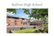 Balfron High School. Nous sommes étudiantes à un lycée dans un petit village qui s'appelle Balfron, à la campagne près de Glasgow