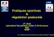 J-F. Stein, LMAP, DSS, INSEP 1 Pratiques sportives & régulation posturale LMAP J-F. Stein Laboratoire Mouvement, Action & Performance DSS INSEP DU : "Handicaps
