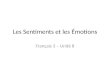 Les Sentiments et les Émotions Français 3 – Unité 8