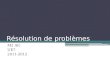 Résolution de problèmes M2 Alt UE7 2011-2012. Résolution de problèmes Résoudre des problèmes fait partie de l'activité mathématique C'est dans l'action