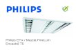Philips EFix / Mazda FineLum Encastré T5. 2 Philips EFix / Mazda FineLum : Nouvelle gamme encastré TL5 Produit phare vert
