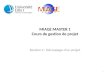 MIAGE MASTER 1 Cours de gestion de projet Session 4 : Découpage dun projet 1
