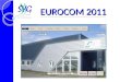 EUROCOM 2011 EUROCOM 2011. EUROCOM 2011 La fiche client