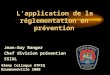 Lapplication de la réglementation en prévention Jean-Guy Ranger Chef division prévention SSIAL 43ème Colloque ATPIQ Drummondville 2008