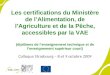 Les certifications du Ministère de lAlimentation, de lAgriculture et de la Pêche, accessibles par la VAE (diplômes de lenseignement technique et de lenseignement