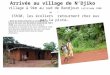 Arrivée au village de NDjiko V illage à 9km au sud de Bandjoun (altitude 1500 m) : 15h30, les écoliers retournent chez eux par la piste… « Dans les écoles