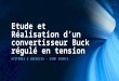 Etude et Réalisation dun convertisseur Buck régulé en tension SYSTÈMES & ENERGIES - ESME SUDRIA