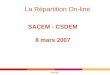 La Répartition On-line SACEM - CSDEM 8 mars 2007