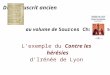 Du manuscrit ancien au volume de Sources Chrétiennes L'exemple du Contre les hérésies d'Irénée de Lyon
